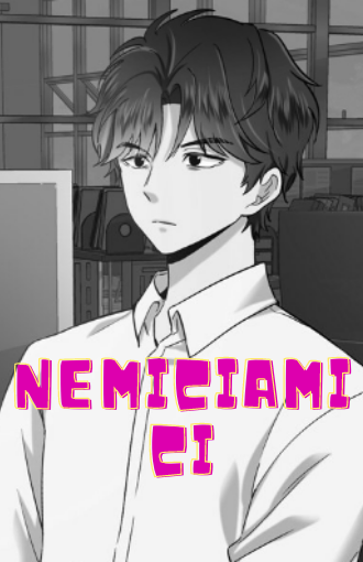 Nemiciamici manga libero