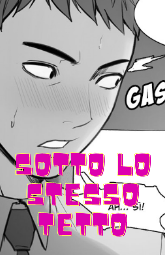 Sotto lo Stesso Tetto manga libero