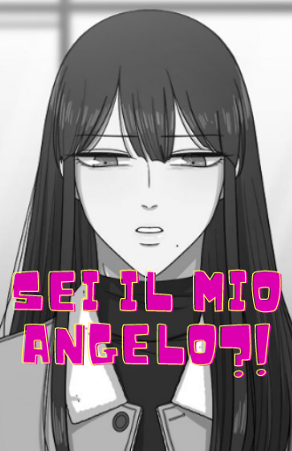 Sei il mio Angelo?! manga libero