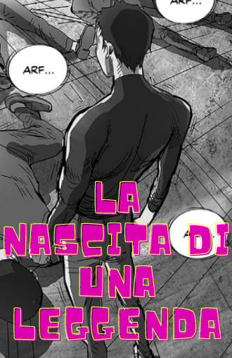 La nascita di una Leggenda manga libero