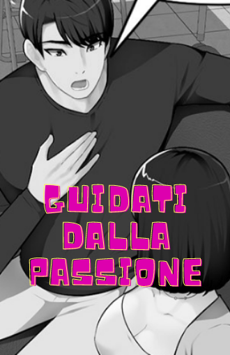 Guidati dalla Passione manga libero