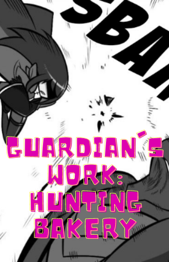 Guardian's Work: Hunting Bakery manga libero